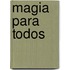 Magia Para Todos