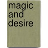 Magic and Desire by Portia Da Costa