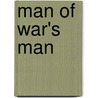 Man Of War's Man door John Howell