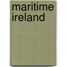 Maritime Ireland door Colin Patrick Breen