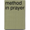 Method In Prayer by William Graham Scroggie