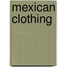 Mexican Clothing door Not Available