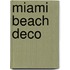 Miami Beach Deco