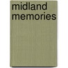 Midland Memories by Lucy D. Williams