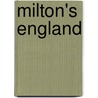 Milton's England by Lucia True Ames Mead