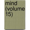 Mind (Volume 15) door General Books