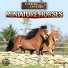 Miniature Horses door Barbara M. Linde