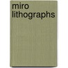 Miro Lithographs door Joan Miro