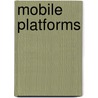 Mobile Platforms door Colin Wilkinson