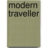 Modern Traveller door Hillaire Belloc