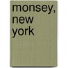 Monsey, New York by Not Available