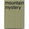 Mountain Mystery door Jon Sharpe