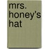 Mrs. Honey's Hat