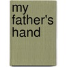 My Father's Hand door Frances Elizabeth Georgina Carey Brock