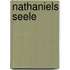 Nathaniels Seele