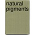 Natural Pigments