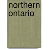 Northern Ontario by Not Available