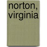 Norton, Virginia by Not Available