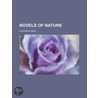 Novels Of Nature door Mrs Chadwick