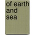 Of Earth And Sea