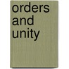 Orders And Unity door Professor Charles Gore