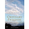 Ordinary Freedom by Jon Bernie