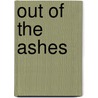 Out Of The Ashes by Peter Holmes