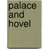 Palace And Hovel