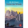Palast der Winde by Mary Margaret Kaye