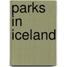 Parks in Iceland door Not Available
