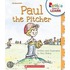 Paul the Pitcher