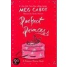 Perfect Princess door Meg Carbot