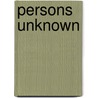 Persons Unknown door Virginia Tracy