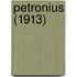 Petronius (1913)