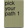 Pick Your Path 1 door Sunbird