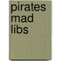 Pirates Mad Libs