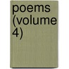Poems (Volume 4) door James Russell Bowell