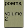 Poems,  Volume 2 by Unknown