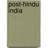 Post-Hindu India by Kancha Ilaiah