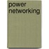 Power Networking