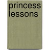 Princess Lessons door Meg Carbot