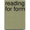Reading for Form by Unknown