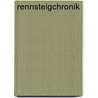 Rennsteigchronik by Manfred Kastner