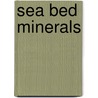 Sea Bed Minerals by United Nations