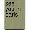 See you in Paris by Dodo