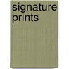 Signature Prints by Roseann Ettinger