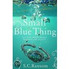 Small Blue Thing door Sc Ransom