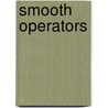 Smooth Operators door Richard Jarman