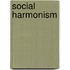 Social Harmonism