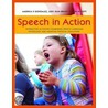 Speech In Action door Lois Jean Brady